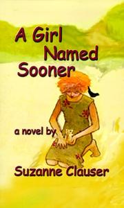 Cover of: A Girl Named Sooner by Suzanne Clauser