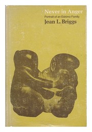 Cover of: Never in anger by Jean L. Briggs