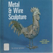 Cover of: Metal & Wire Sculpture (Little Craft Book)