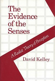 Cover of: The evidence of the senses: a realist theory of perception