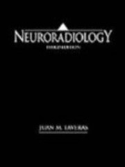 Neuroradiology by Taveras, Juan M.
