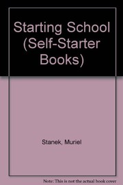 Cover of: Starting school by Muriel Stanek