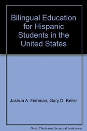 Cover of: Bilingual education for Hispanic students in the United States