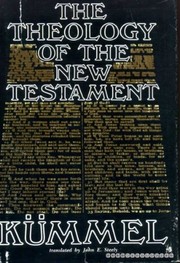 Cover of: The theology of the New Testament according to its major witnesses: Jesus-Paul-John