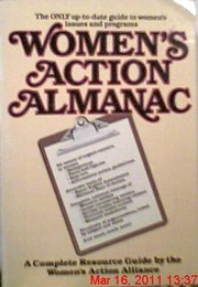 Women's action almanac by Women's Action Alliance.