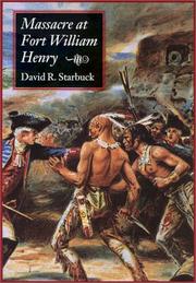 Massacre at Fort William Henry by David R. Starbuck