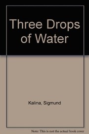 Cover of: Three drops of water.
