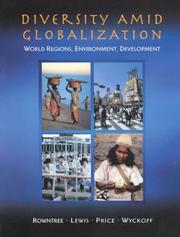 Diversity amid globalization : world regions, environment, development