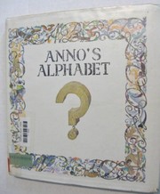 Cover of: Anno's alphabet: an adventure in imagination.