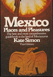 Cover of: Mexico, places and pleasures