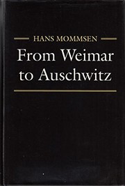 From Weimar to Auschwitz by Hans Mommsen