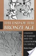 The end of the Bronze Age by Robert Drews