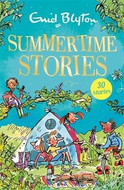 Cover of: Summertime Stories: Contains 30 classic tales (Bumper Short Story Collections) by Enid Blyton