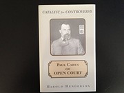 Cover of: Catalyst for controversy: Paul Carus of Open Court