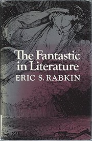 Cover of: The fantastic in literature by Eric S. Rabkin