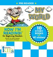 Cover of: My World: Now I'm Reading!