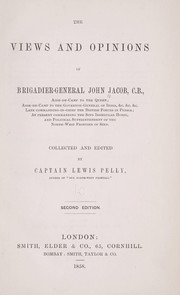 The views and opinions of Brigadier-General John Jacob .. by Jacob, John