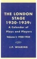 Cover of: The London stage, 1930-1939: a calendar of plays and players
