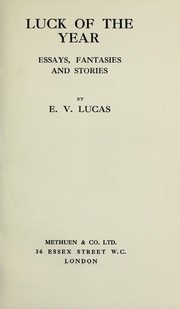 Cover of: Luck of the year: essays, fantasies and stories