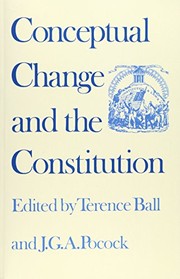 Cover of: Conceptual change and the Constitution