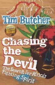 Chasing the Devil by Tim Butcher