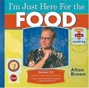 Cover of: I'm Just Here for the Food by Alton Brown