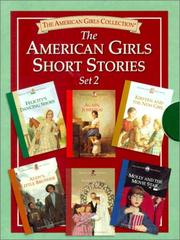 Cover of: The American Girls Short Stories, Set 2: Molly and the Movie Star, Samantha Saves the Wedding, Addy's Little Brother,Kirsten and the New Girl, Again, Josefina, Felicity's Dancing Shoes