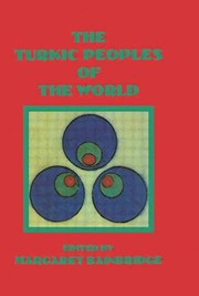 Turkic Peoples of the World by Margaret Bainbridge