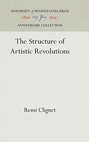 Cover of: The structure of artistic revolutions