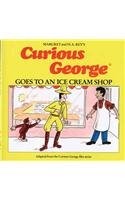 Cover of: Curious George Goes to an Ice Cream Store