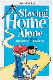 Staying Home Alone by Dottie Raymer