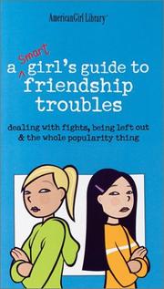 Cover of: A Smart Girls Guide to Friendship Troubles