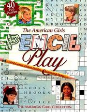 Cover of: The American Girls Pencil Play by American Girl