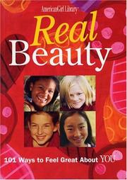 Cover of: The real beauty book: 101 ways to feel great about you.