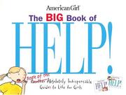 Cover of: The Big Book Of Help (American Girl Library) by Nancy Holyoke