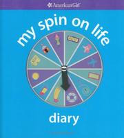 Cover of: My Spin On Life Diary (American Girl Library) by 