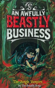 Cover of: The Jungle Vampire (An Awfully Beastly Business, #4)