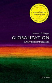 Globalization: A Very Short Introduction (Very Short Introductions) by Manfred B. Steger