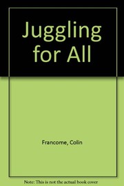 Cover of: Juggling for all