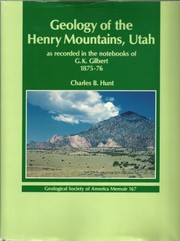 Cover of: Geology of the Henry Mountains, Utah, as recorded in the notebooks of G.K. Gilbert, 1875-76