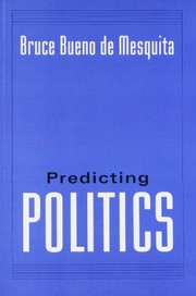 Cover of: Predicting Politics