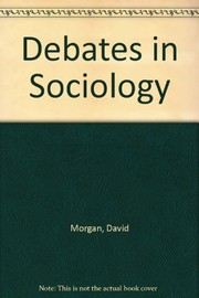 Cover of: Debates in sociology by edited by David Morgan and Liz Stanley.