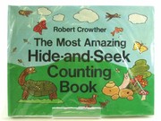 Cover of: The most amazing hide-and-seek counting book