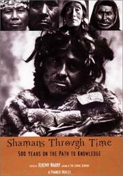 Shamans through time : 500 years on the path to knowledge