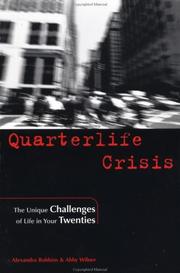 Cover of: Quarterlife crisis: the unique challenges of life in your twenties