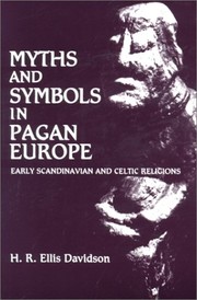 Cover of: Myths and symbols in Pagan Europe by Hilda Roderick Ellis Davidson