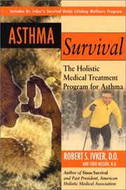 Cover of: Asthma Survival: The Holistic Medical Treatment Program for Asthma