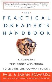 Cover of: The Practical Dreamer's Handbook: Finding the Time, Money, & Energy to Live the Life You Want to Live