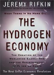 The Hydrogen Economy by Jeremy Rifkin