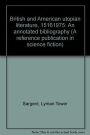 Cover of: British and American utopian literature, 1516-1975: an annotated bibliography